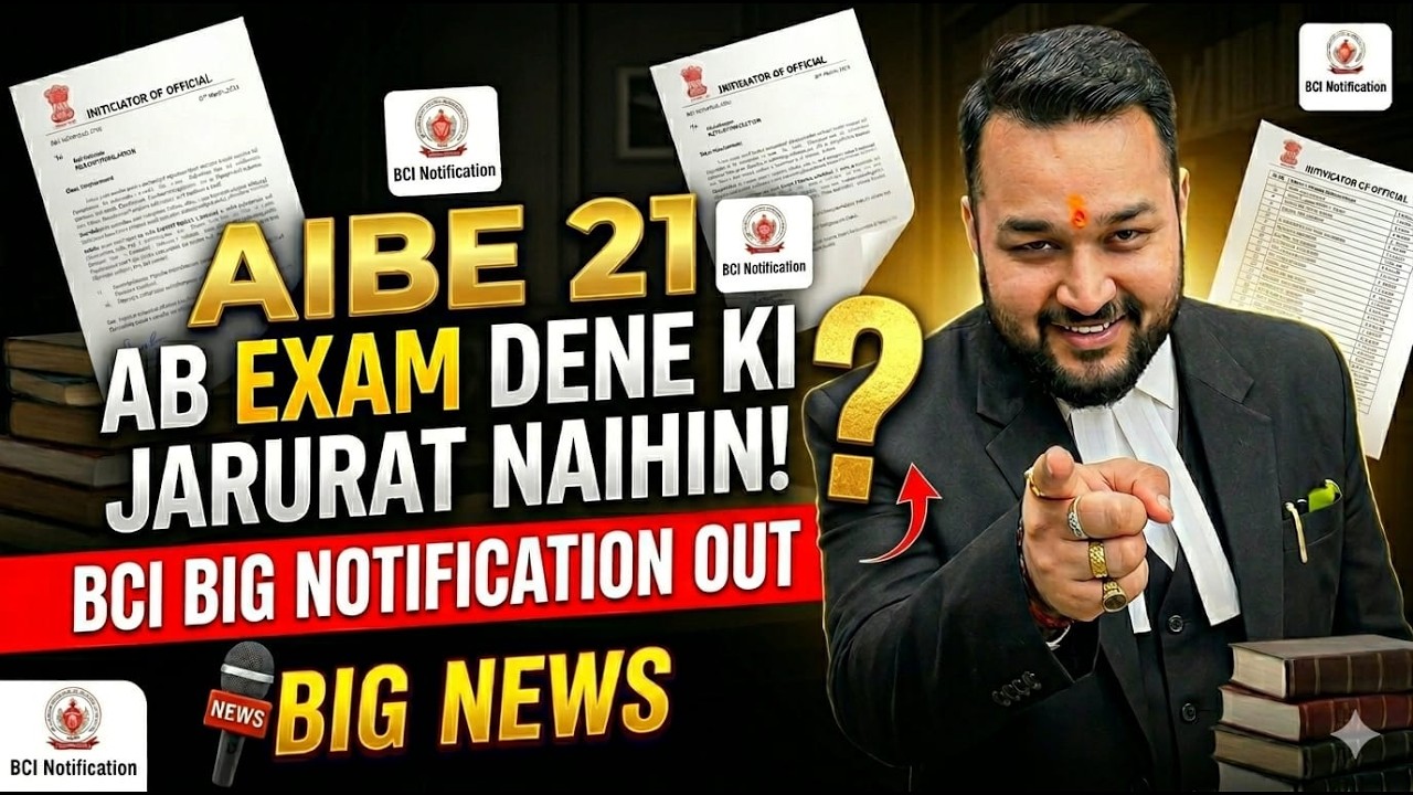 AIBE 21 Breaking News: No Exam Required? BCI Big Notification Out! ?