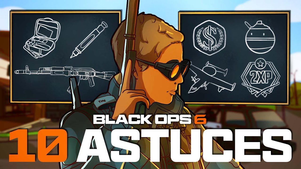 Les 10 Astuces &agrave; Absolument Conna&icirc;tre pour S&rsquo;am&eacute;liorer Instantan&eacute;ment sur Black Ops 6!