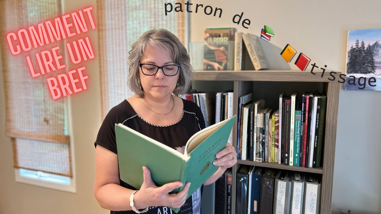 Tissage au métier-Comment lire un bref (patron)🌷