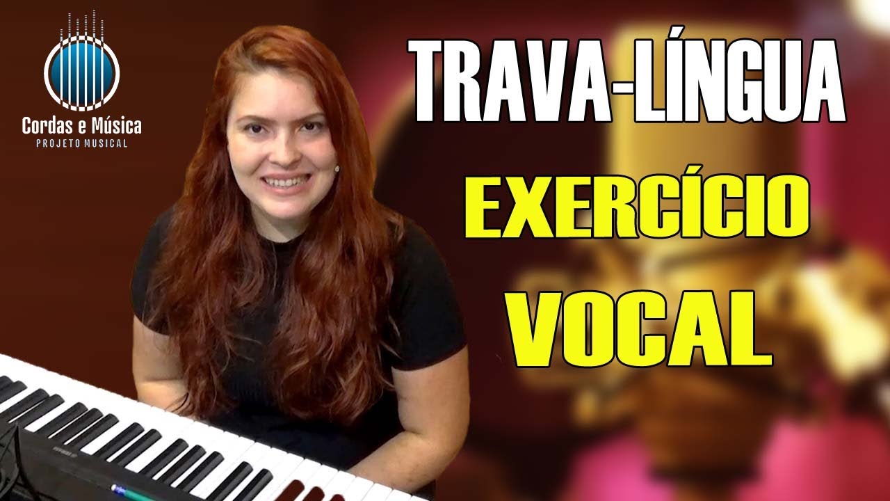 AULA DE CANTO: MELHORE SUA DICÇÃO COM OS TRAVA-LÍNGUAS