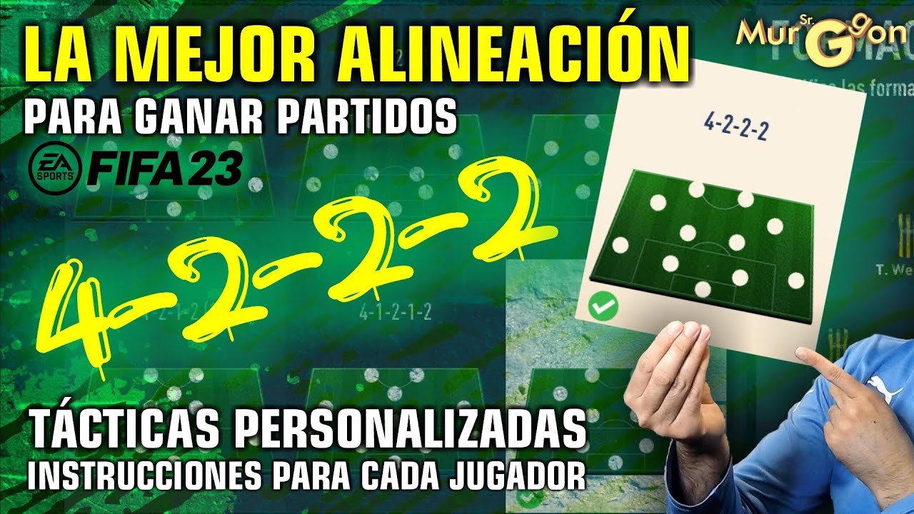 ▶️ 4222 LA MEJOR ALINEACI&Oacute;N PARA COMENZAR EN FIFA 23 | MURGGON 🇺🇾