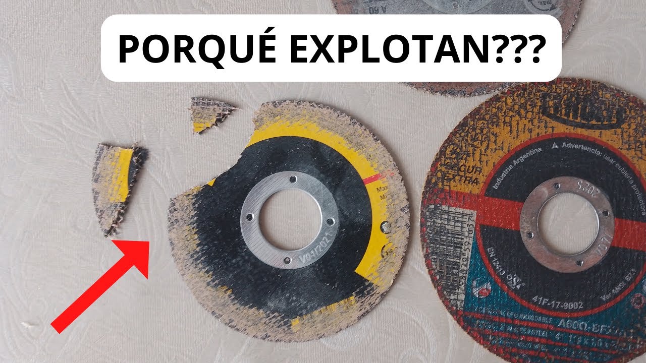 3 RAZONES por las que EXPLOTAN los DISCOS de la AMOLADORA o ESMERILADORA