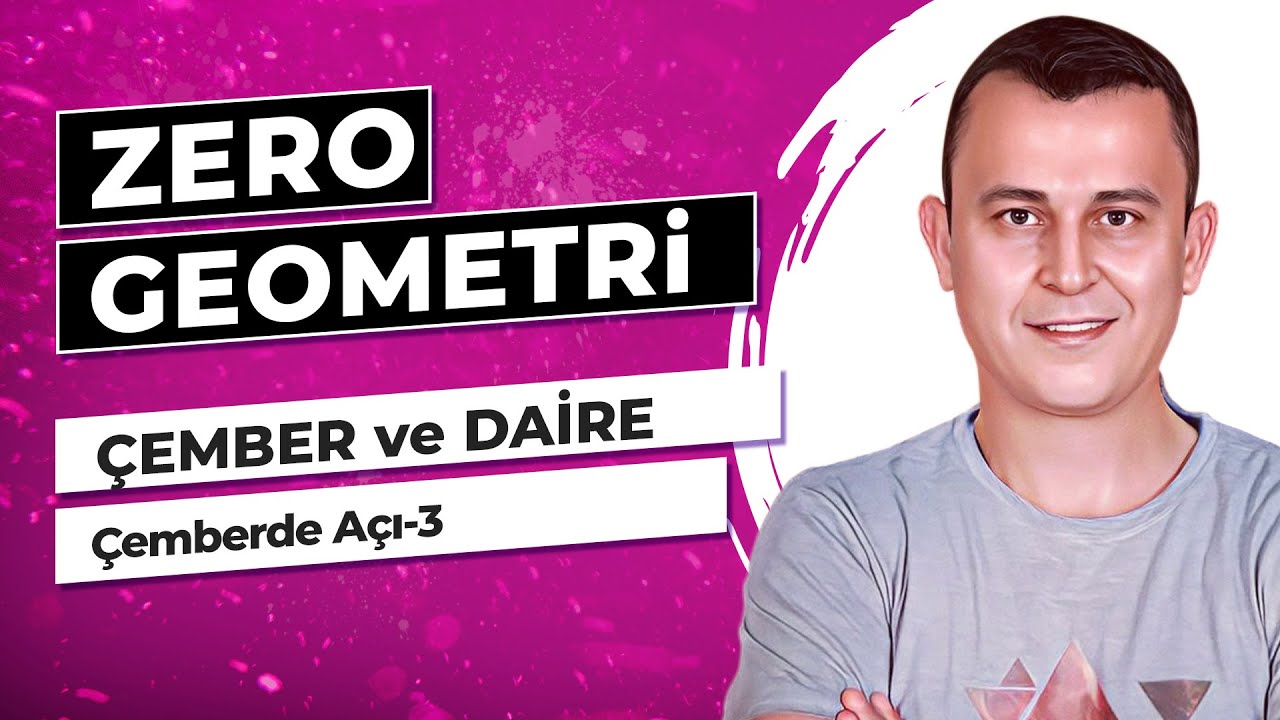Çemberde Açı-3 | ÇEMBER ve DAİRE | F10 YAYINLARI SIFIR GEOMETRİ