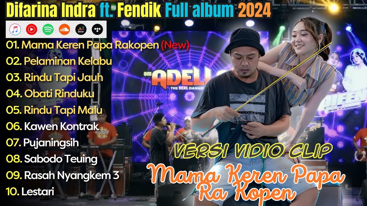 Mama Keren Papa Ra Kopen - Difarina Indra Full Album Terbaru || Adella Full Album Terbaru 2024