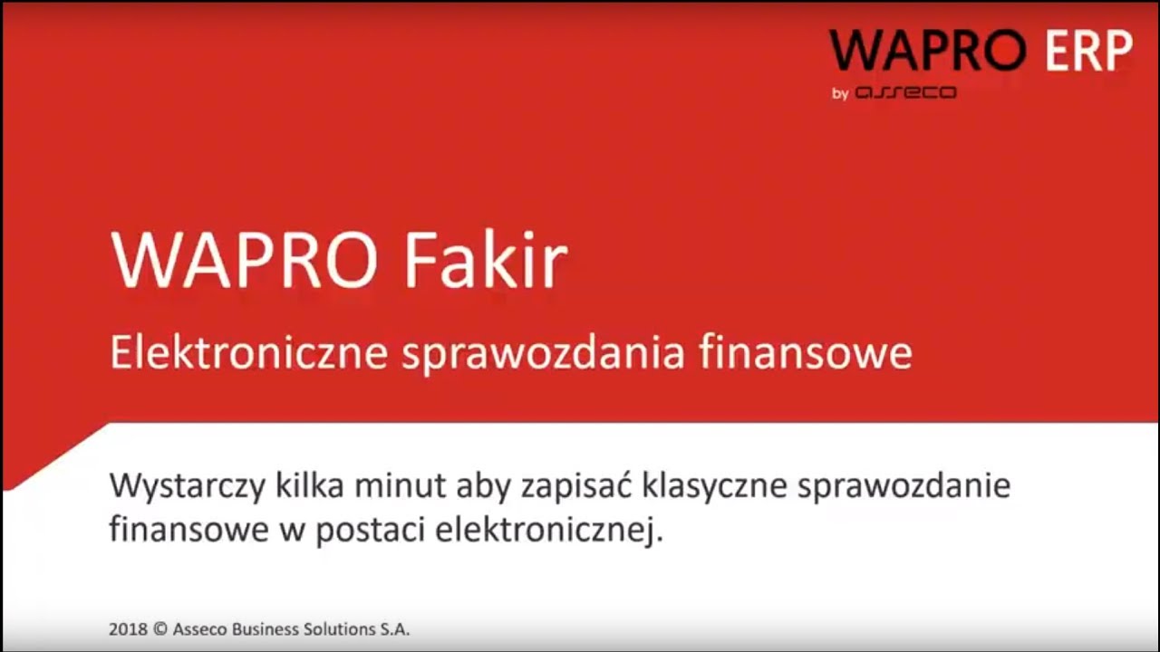 WAPRO Fakir Elektroniczne sprawozdania finansowe. Zobacz jakie to proste!