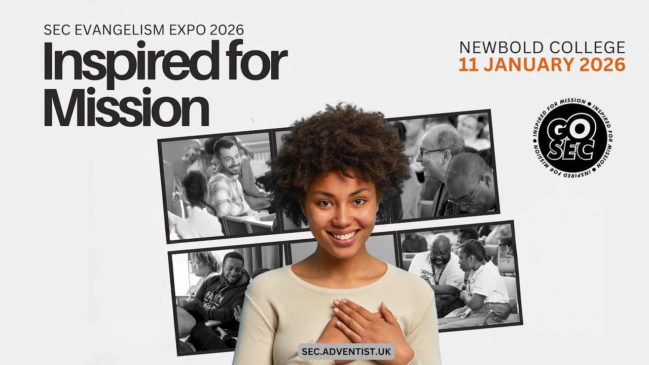 inspired for Mission! - SEC Evangelism Expo 2026 - Newbold College