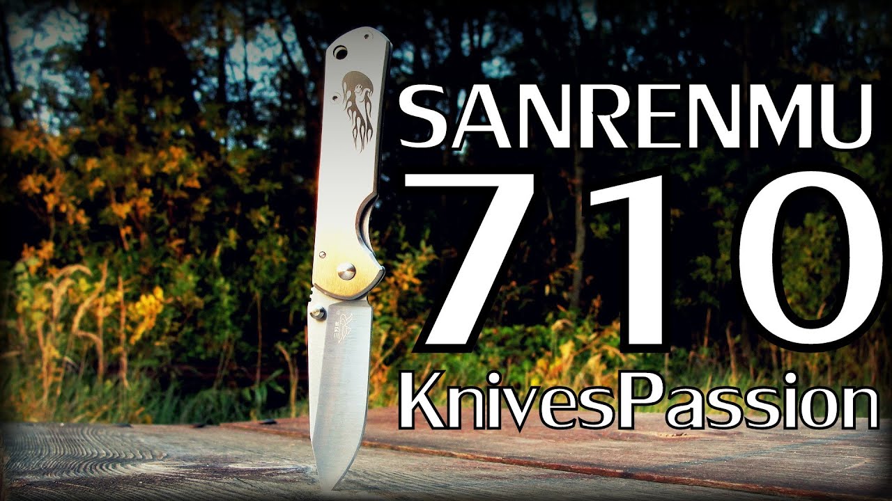 KnivesPassion recenzuje nóż Sanrenmu 710