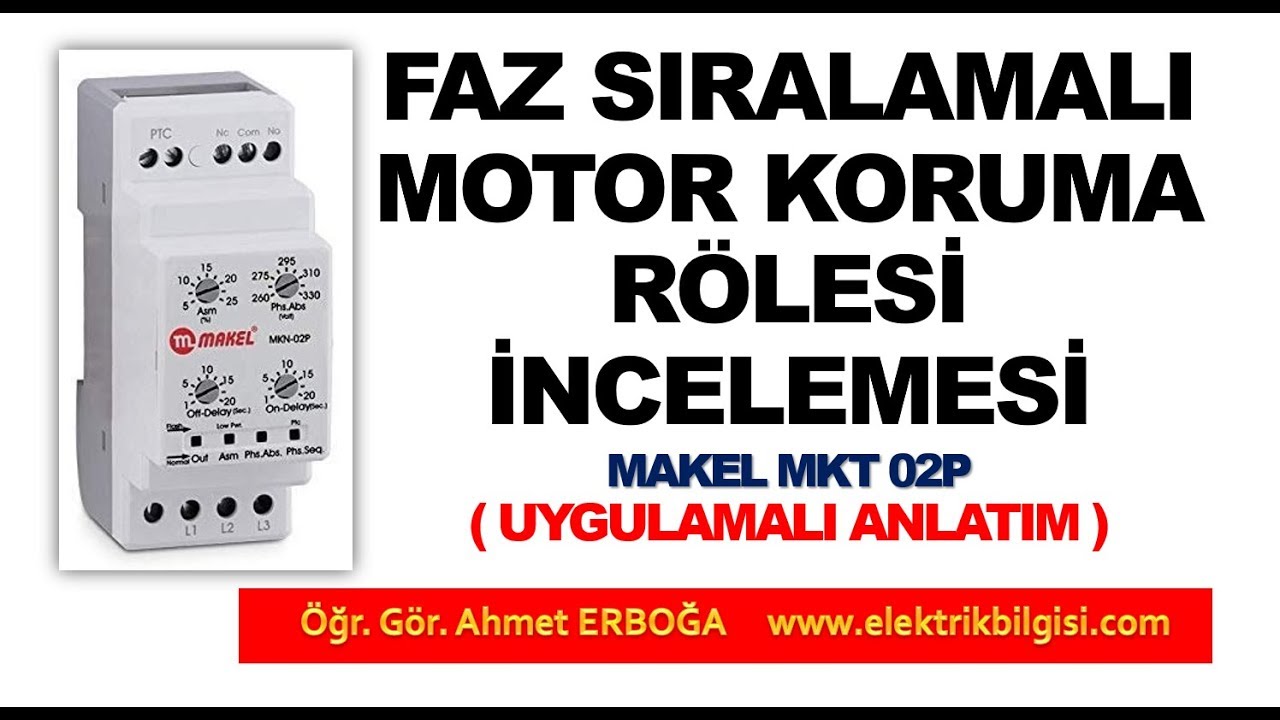 Faz Sıralamalı Motor Koruma Rölesi İncelemesi