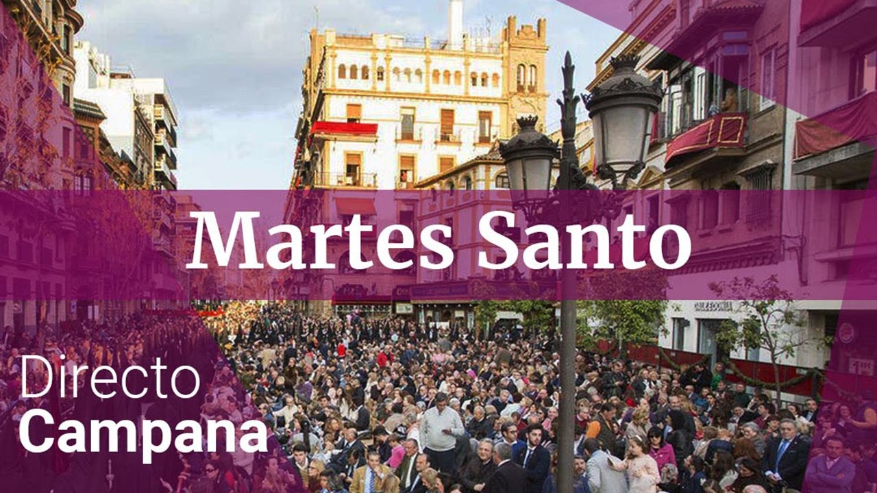 MARTES SANTO EN SEVILLA 2025 | LA CAMPANA EN DIRECTO