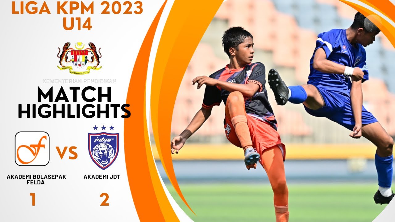 HIGHLIGHTS LIGA KPM 2023 | FELDA U14 [1] - [2] JDT U14 | 28.03.2023