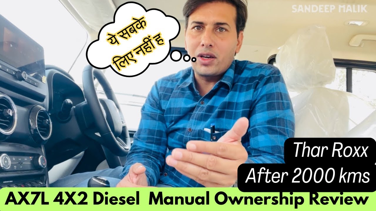 Thar Roxx Diesel Manual 4x2 Ownership Review After 2000 kms | Thar Roxx Positives & Negatives