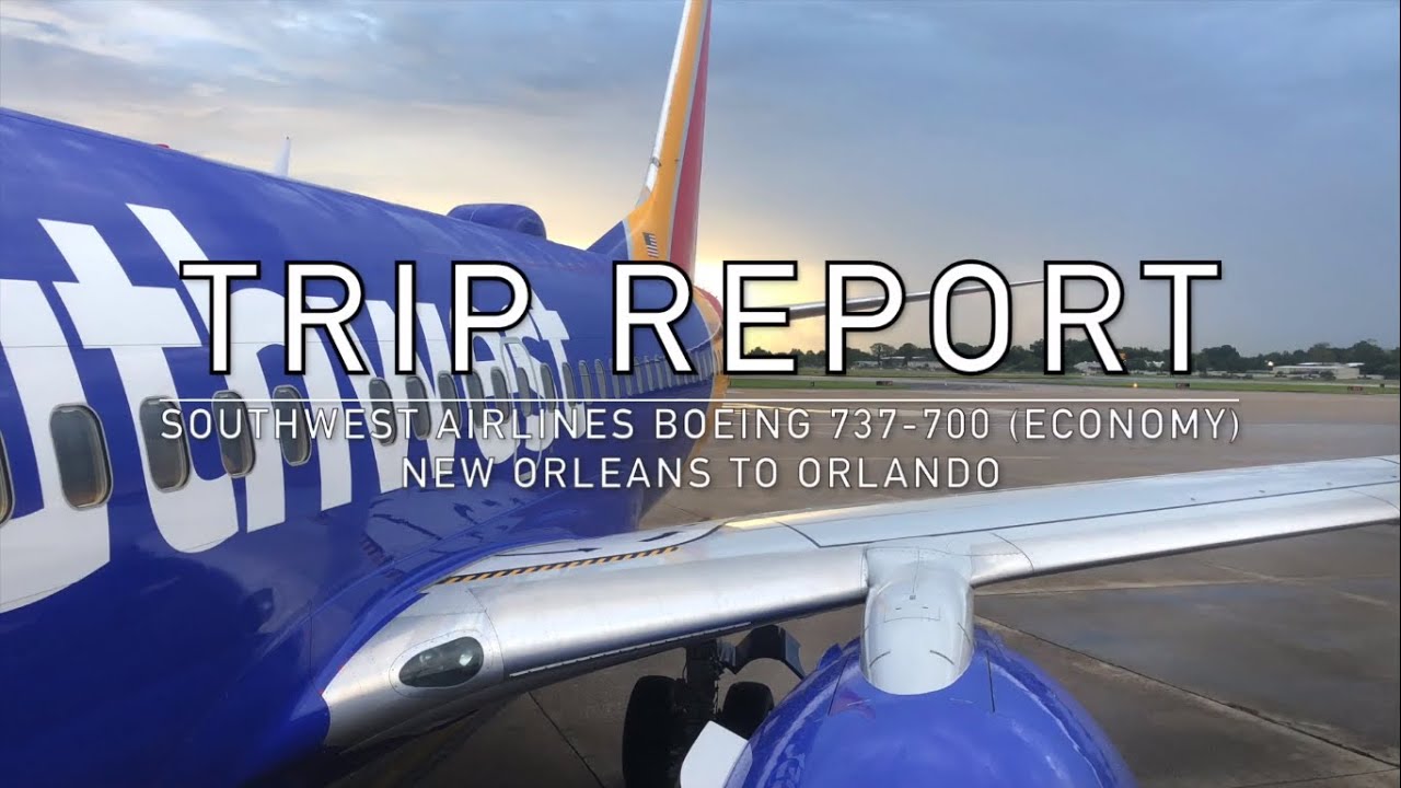 Trip Report | Southwest Airlines Boeing 737-700 (Economy) New Orleans to Orlando