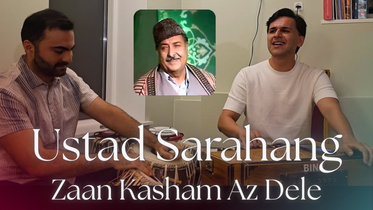 Zaan Kasham Az Dele زآن کشم از دل حرمان زده آهی گاهی - Ustad Sarahang - Abu Rahman ft. Mirwais Fedai