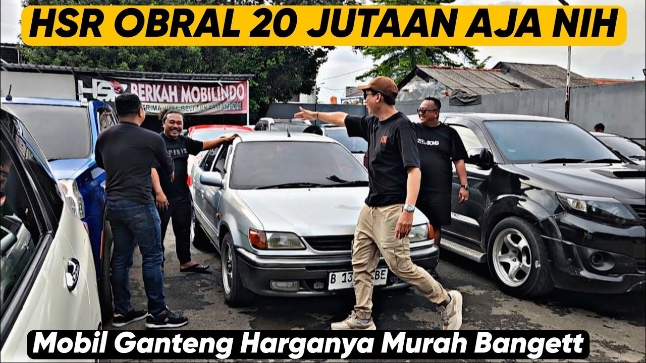 Jual 20 Jutaan aja Nih..HSR BERKAH MOBILINDO Berlimpah Pilihan Mobil Murah Buat Lebaran