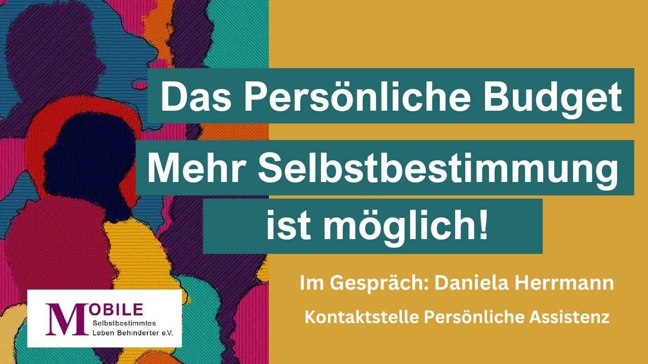 Pers&ouml;nliches Budget - Mehr Selbstbestimmung ist m&ouml;glich