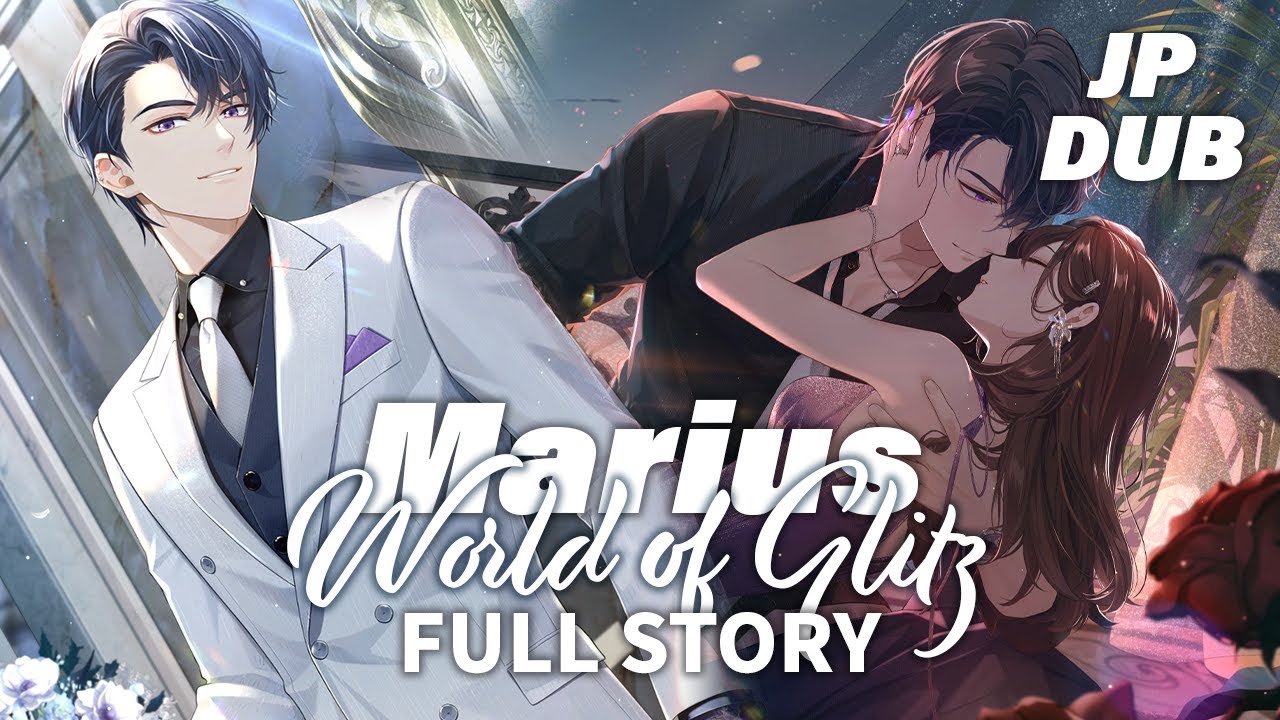 (JP DUB) FULL Story [World of Glitz] Marius SSR - To My Beloved 2nd Anniversary Event