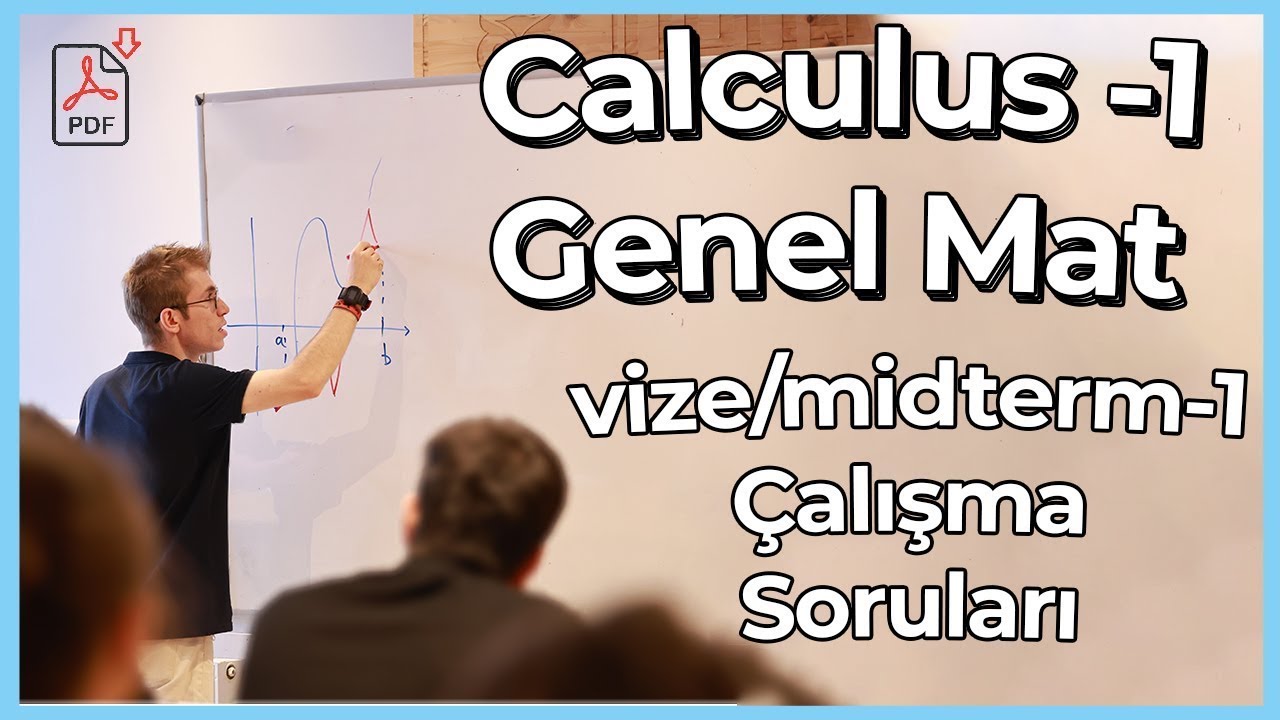 Calculus 1 - Genel Matematik Vize-Final / Genel Tekrar
