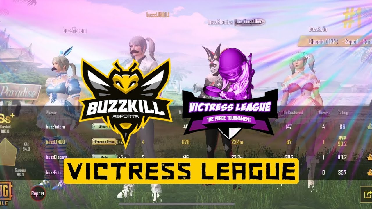 VICTRESS LEAGUE | BuzzKill Gameplay