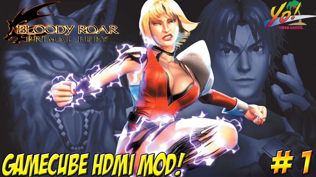 Bloody Roar: Primal Fury! Gamcube HDMI Mod! Part 1 - YoVideogames