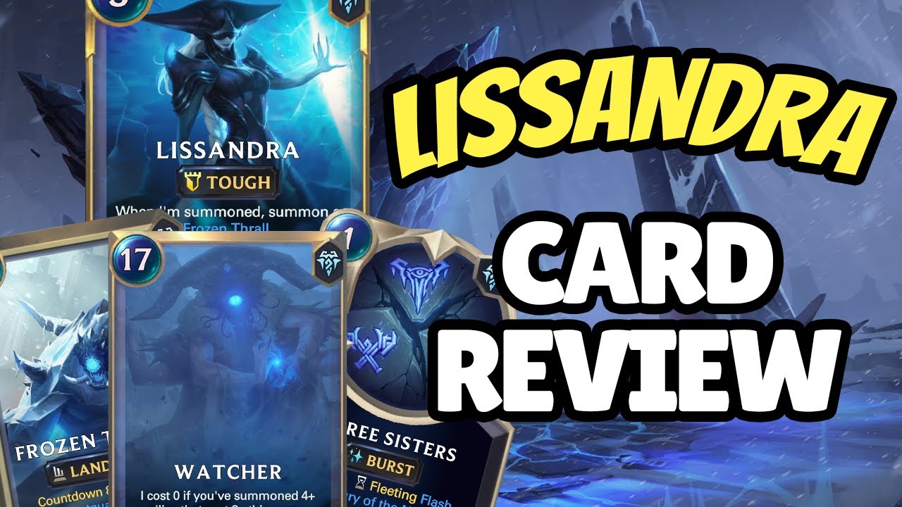 LISSANDRA Live Reaction and Card Review - Legends of Runeterra