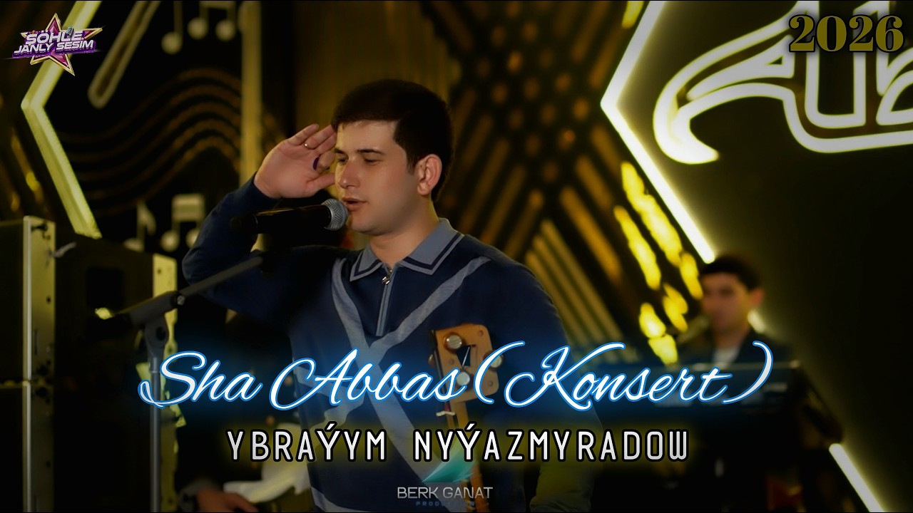 Ybra&yacute;ym Ny&yacute;azmyradow - Şa Abbas Konsert