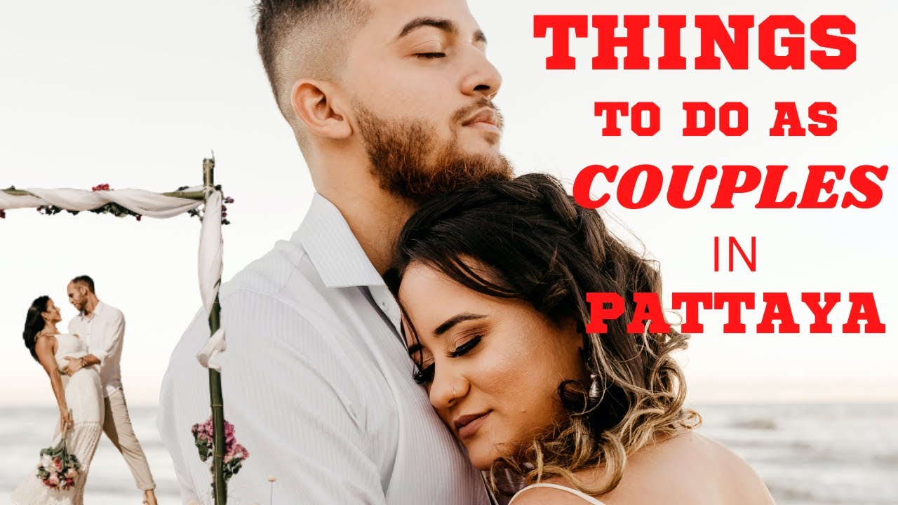 🥰BEST THINGS TO DO AS COUPLES IN PATTAYA 2024👫🏽 💑🥰pattaya nightlife