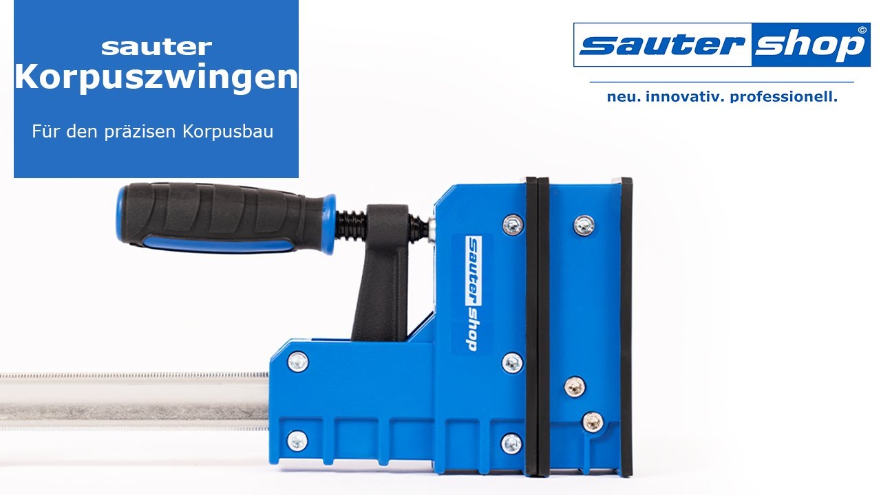 sauter Korpuszwingen | Einfach Korpusse bauen | sautershop