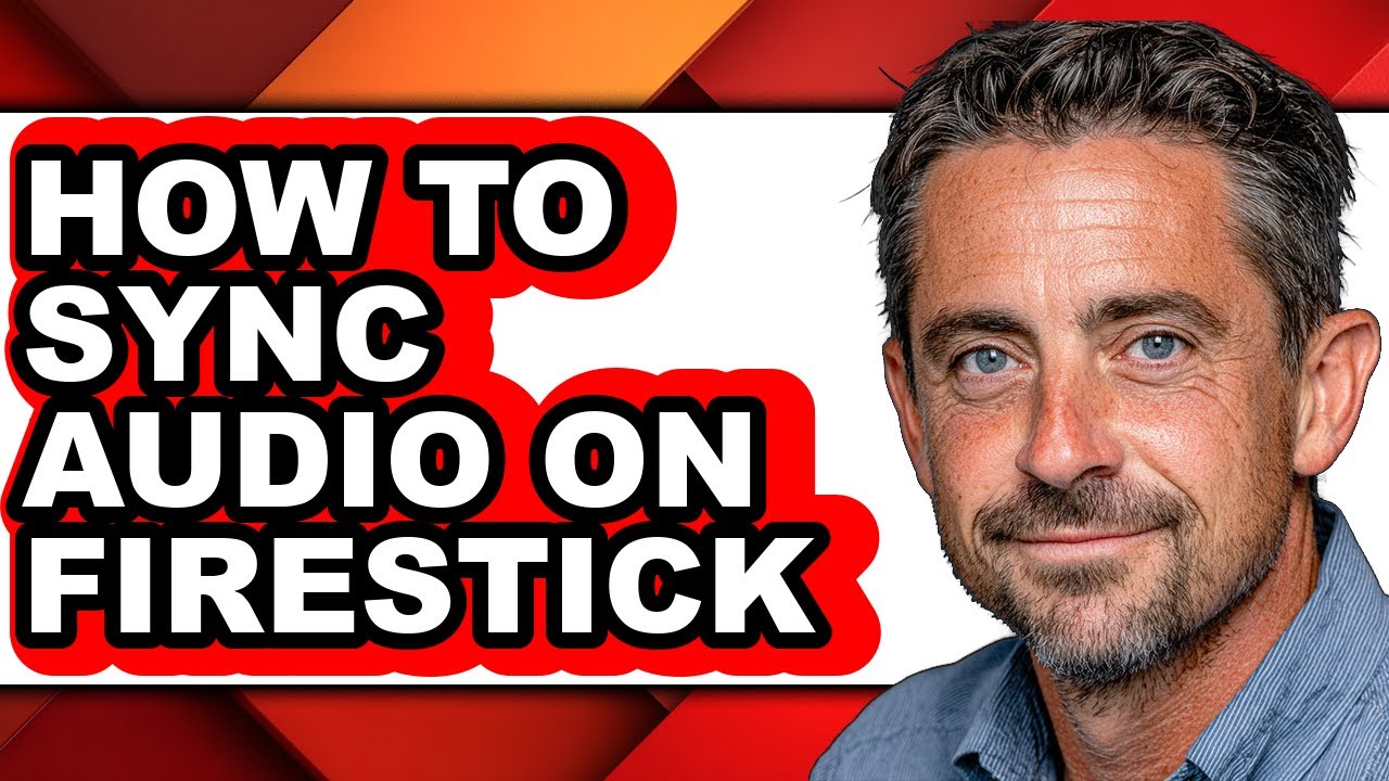 How to Sync Audio on Firestick - Full Guide