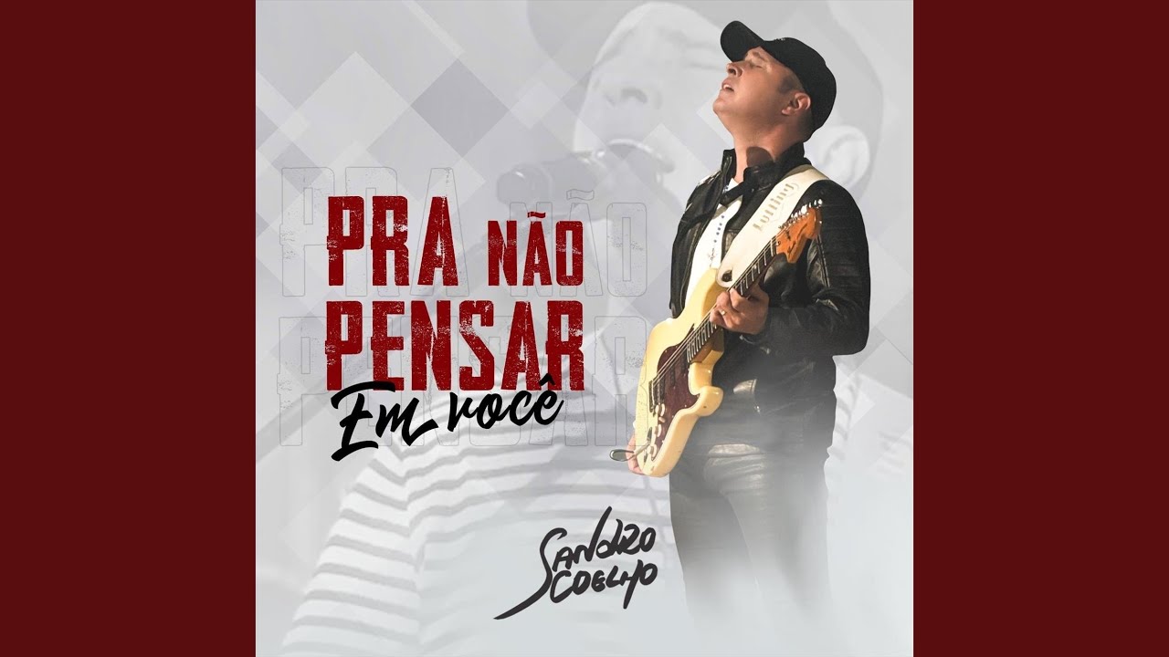 Pra Não Pensar Em Você