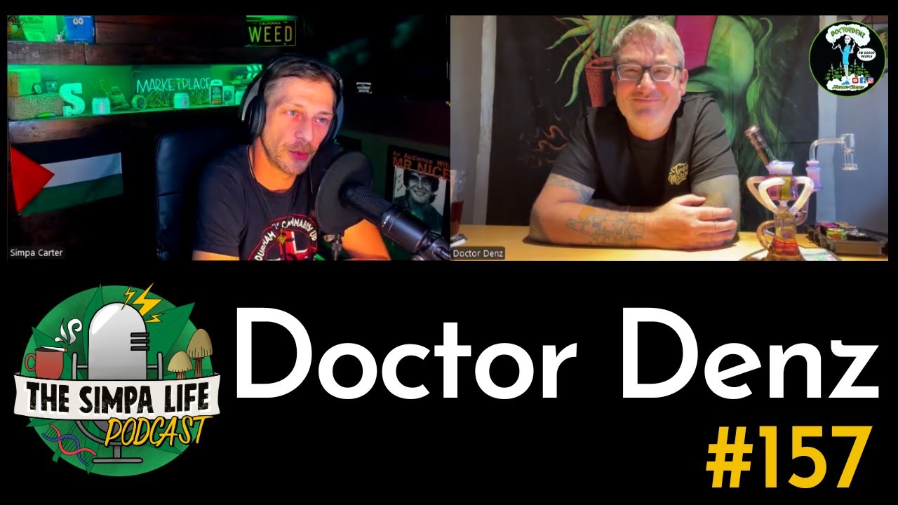 Doctor Denz | Ep 157 | UK Cannabis Scene | Product Reviewing | Telegram And Marketing |