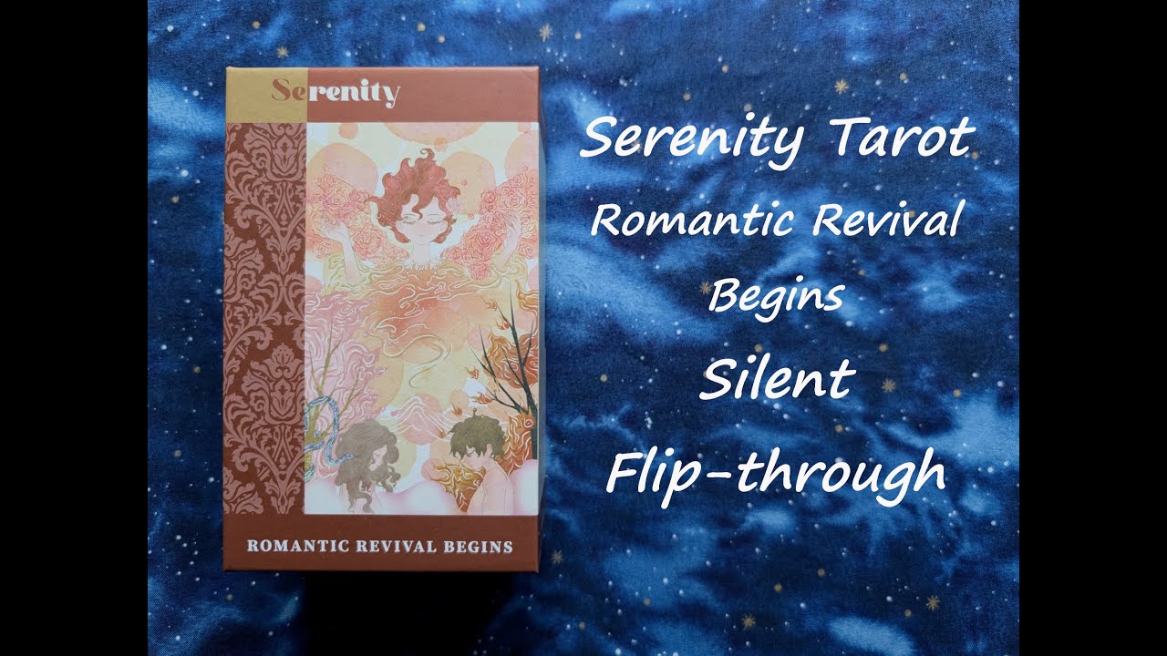 Serenity Tarot - Silent Flip-through 