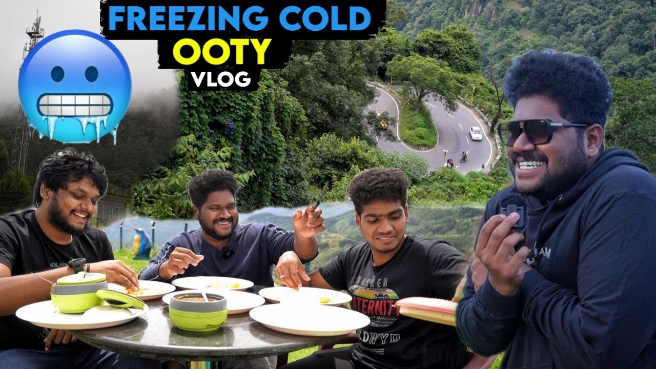 Freezing Cold 🥶 Breakfast in 360 degree View | First Day in Ooty Vlog | All Over Tamilnadu Trip |