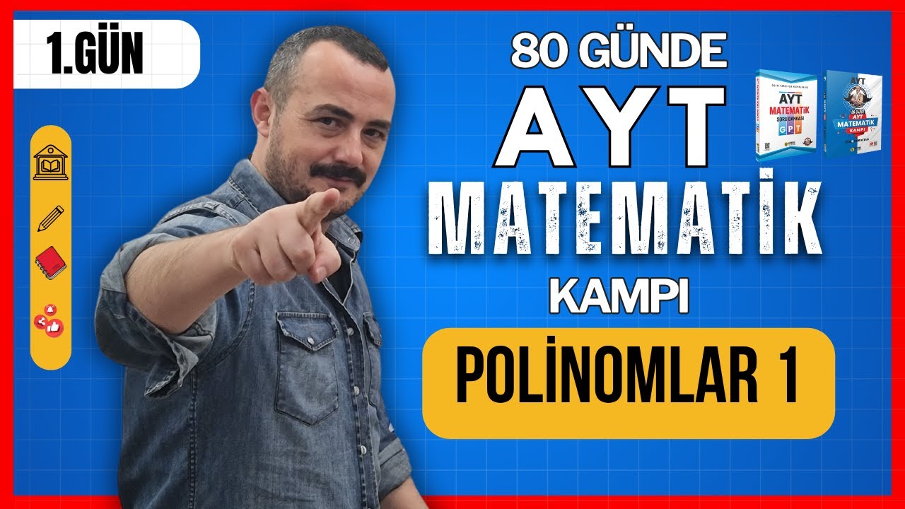 80 Günde AYT Matematik Kampı | 1. Gün | Polinomlar 1