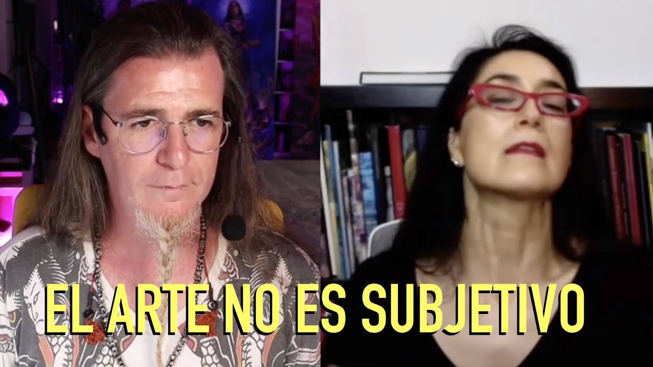 EL ARTE NO ES SUBJETIVO. Antonio García Villarán Ft. Avelina Lésper.