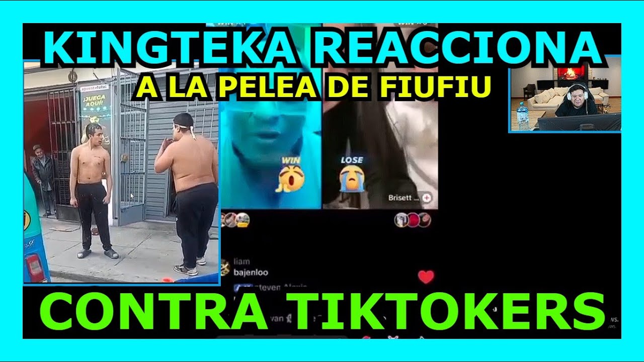 KINGTEKA REACCIONA A LA PELEA DE FIUFIU CON TIKTOKERS