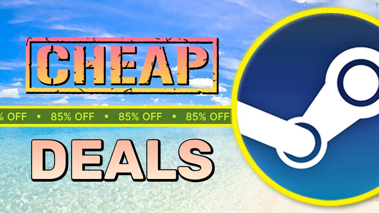 STEAM SUMMER SALE - THE BEST CHEAP GAME DEALS 2022