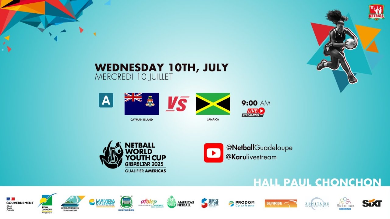 Netball World Youth Cup 2025 Qualifier / Cayman Island VS Jamaica Wednesday July 10th