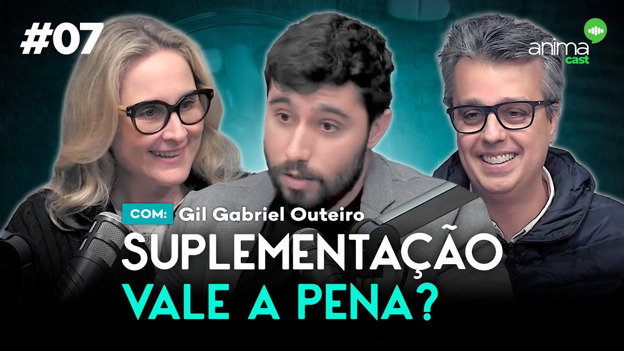 As finalidades da suplementação para transformar sua vida | Ep. #7 | com Gil Gabriel Outeiro