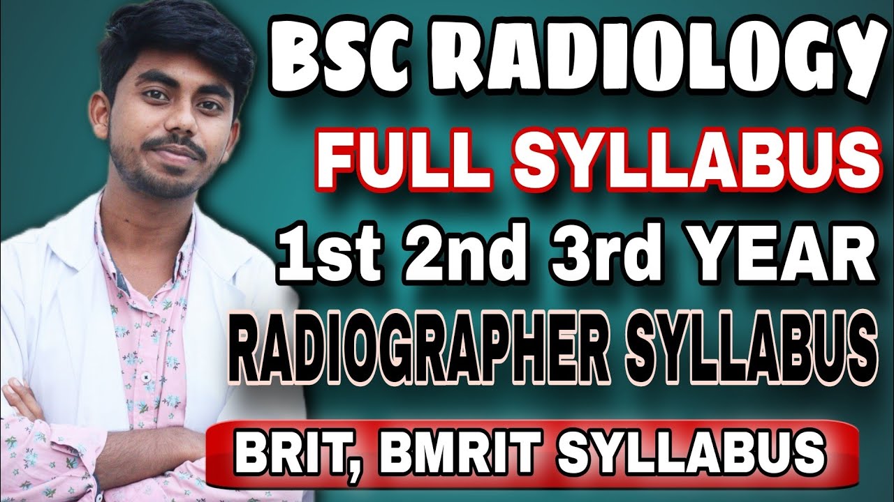 bsc radiology syllabus | bsc radiology full syllabus | brit syllabus |radiographer syllabus#syllabus