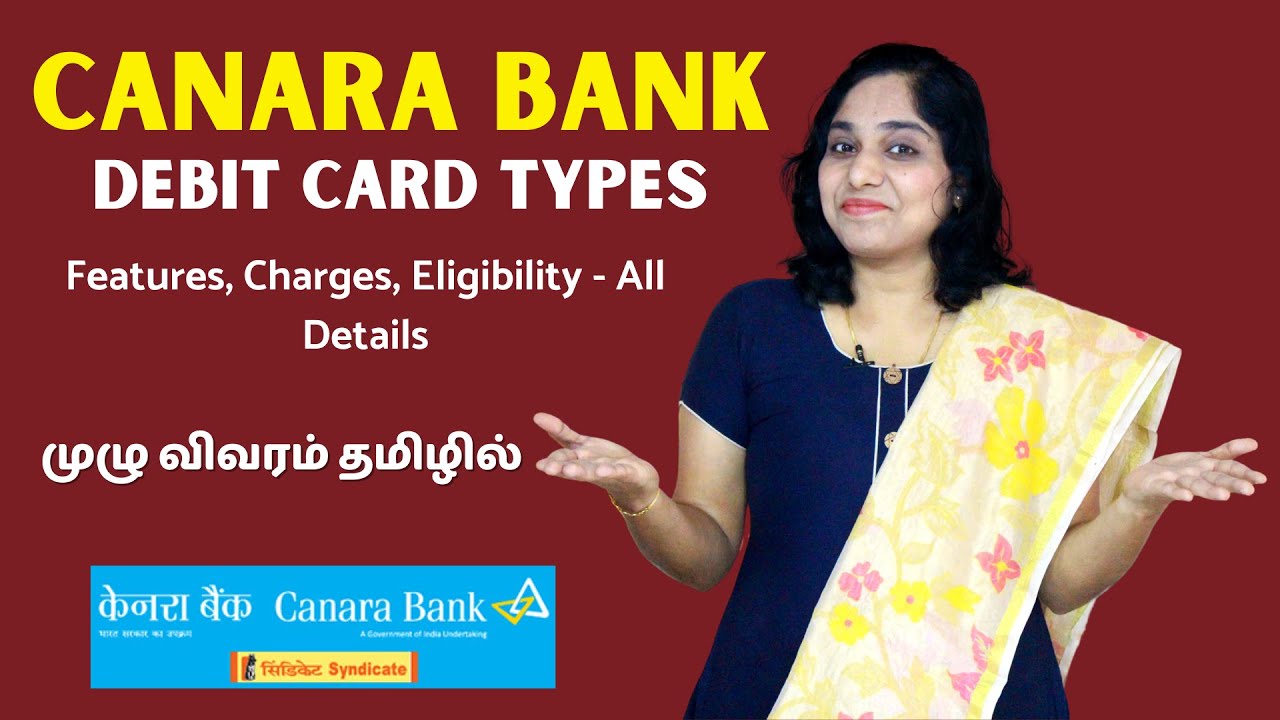 Canara Bank Debit Card Types - Features, Charges, Eligibility - Canara Bank ATM Cards - All Details
