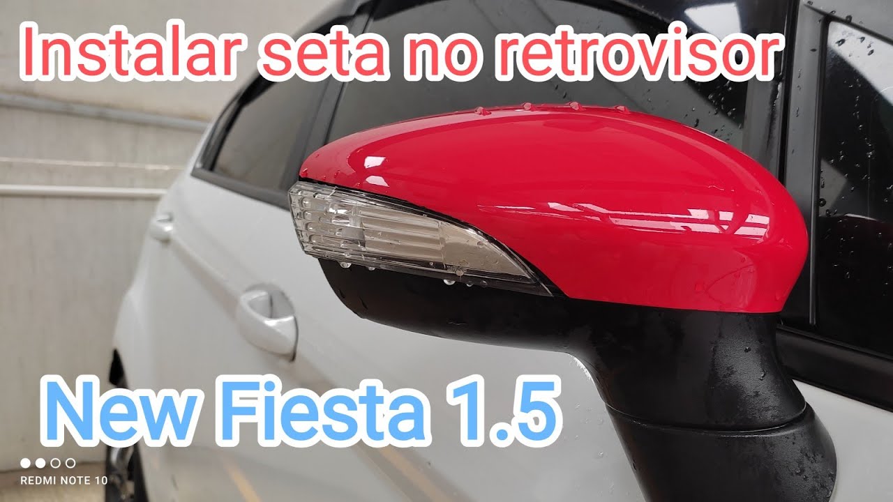 Instalar seta no retrovisor New Fiesta 1.5