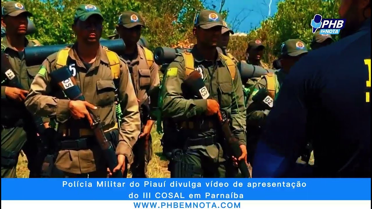 Pol&iacute;cia Militar do Piau&iacute; divulga v&iacute;deo de apresenta&ccedil;&atilde;o do III COSAL em Parna&iacute;ba