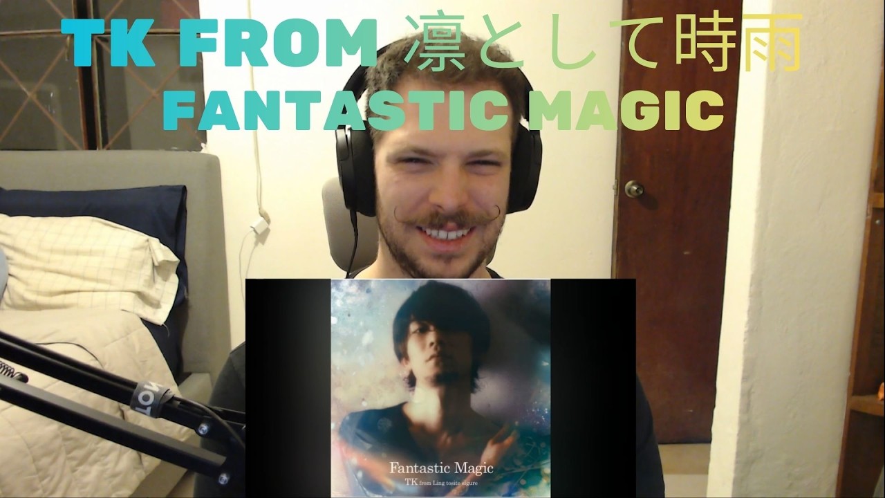 Primera Vez Reaccionando a TK from 凛として時雨 - Fantastic Magic
