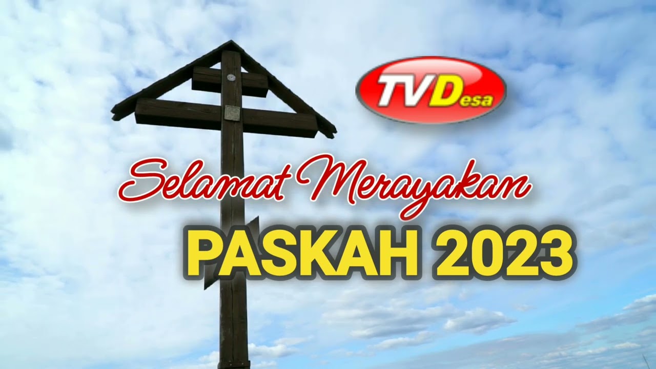 Selamat Hari Paskah 2023 @mytvdesa @tvdesabangkep@tvdesaflotim
