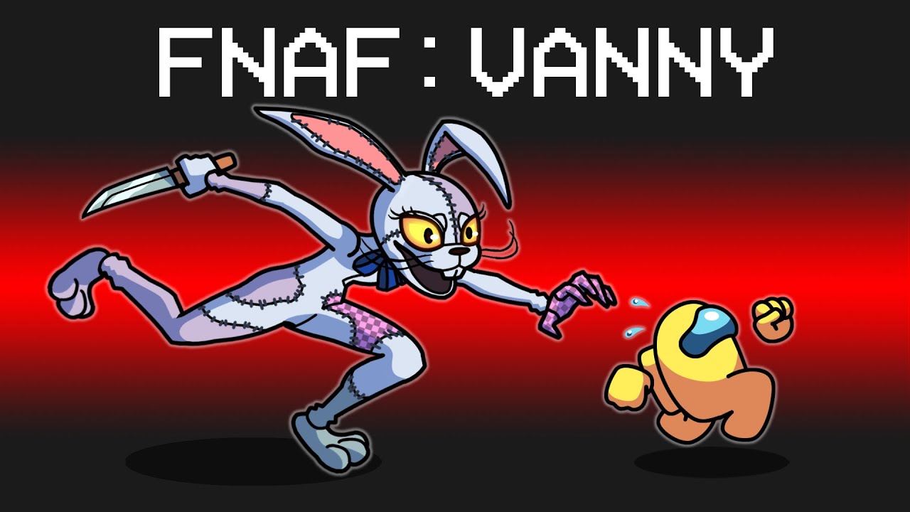 FNAF VANNY Mod in Among Us...