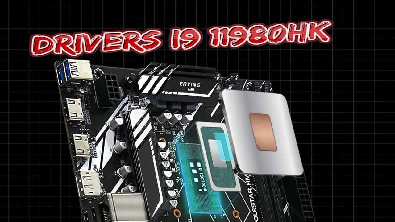 Drivers ERYING Download i9 11980HK 11900H