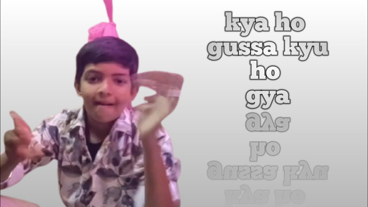 Kya Ho Gaya yah to gussa kyu  Ho Gaya
