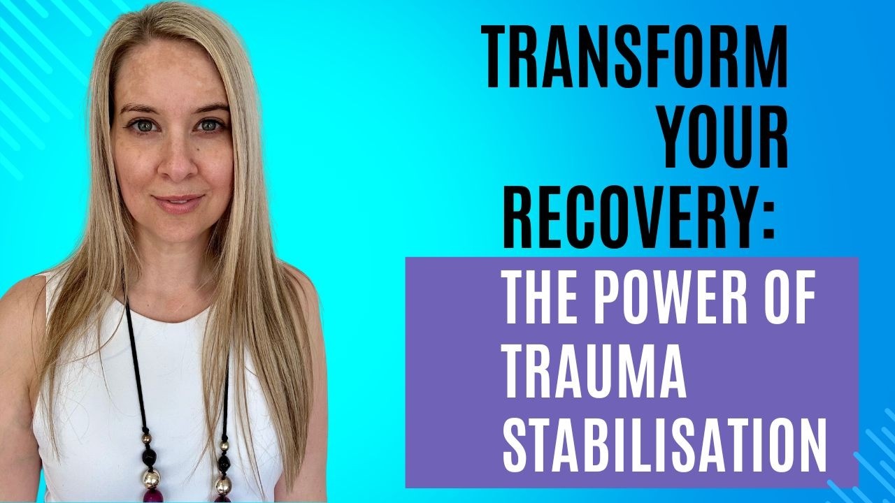 Why is stabilisation important for trauma therapy? EMDR PTSD