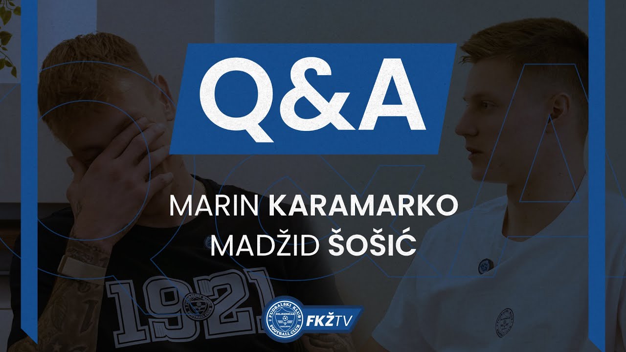 Q&A - Marin Karamarko i Madžid Šošić