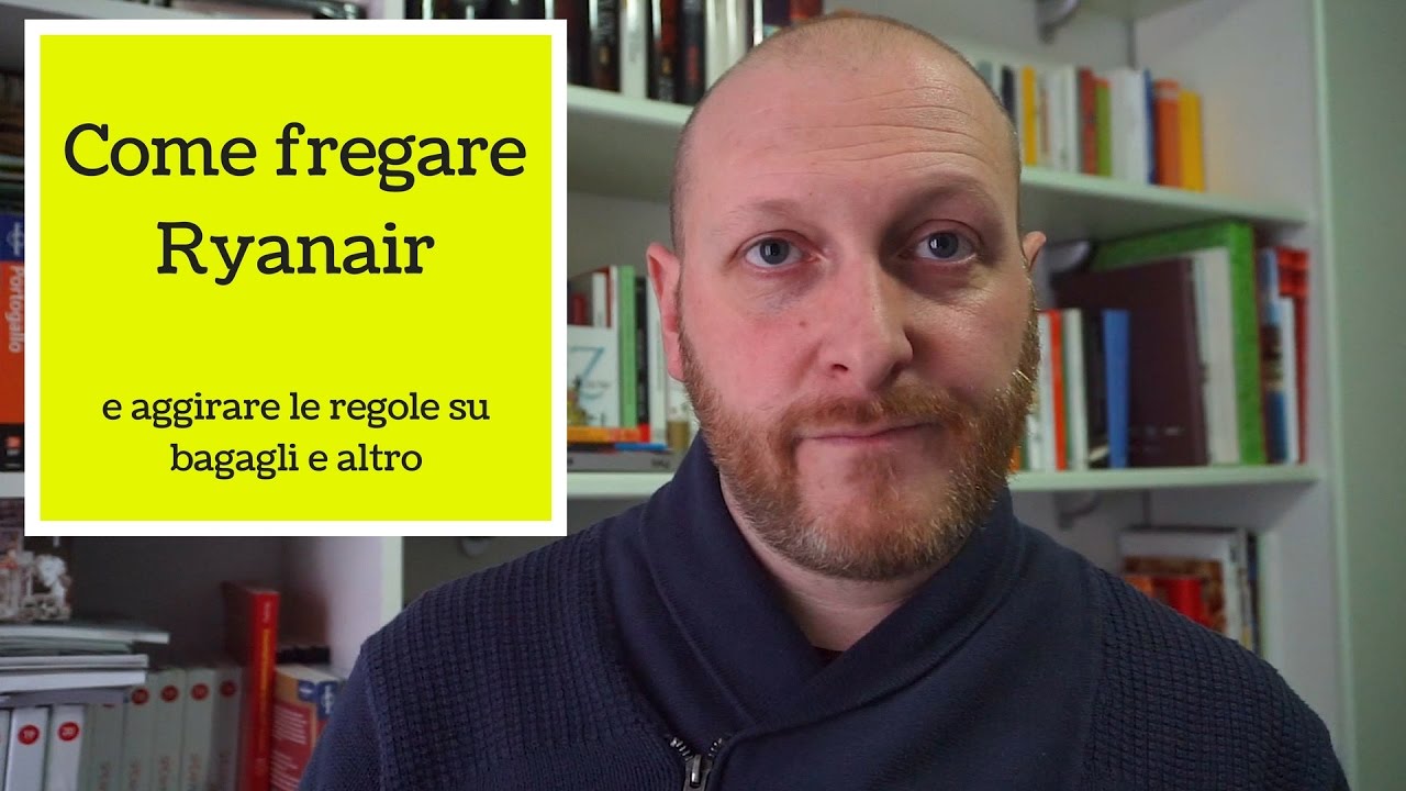 Come fregare Ryanair e aggirare le regole su bagagli e altro